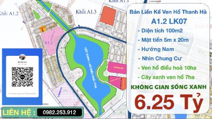 Bán liền kề Thanh Hà giá rẻ khu A1.2 mặt chung cư, ven hồ điều hoà Thanh Hà